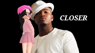 CLOSER Lyrics  by NE YO original artists [upl. by Scottie308]