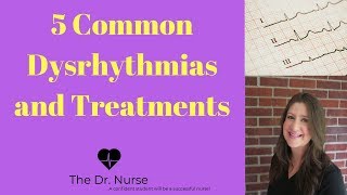 5 Dysrhythmias and Treatments [upl. by Anihpled]