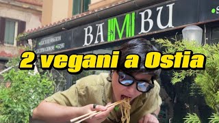 CINESE CON MENU VEGANO AD OSTIA PROMOSSO O BOCCIATO [upl. by Maura]