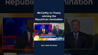 McCarthy on Trump winning the Republican nomination Shorts [upl. by Monte]