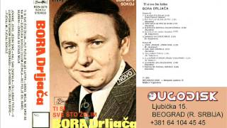 Bora Drljaca  Niz polje idu babo Audio 1980 [upl. by Eetsirhc349]