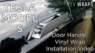 Tesla Model S Door Handle Vinyl Wrap Installation Video [upl. by Uzial]