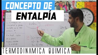 6Termodinámica Química 20 Concepto de Entalpía [upl. by Areic]