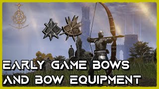 Early Game Bows Arrow Recipes and Talismans  Elden Ring [upl. by Peltier]