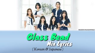 GFRIEND  Glass Bead Mix Lyrics  Korean amp Japan ver [upl. by Gnet]