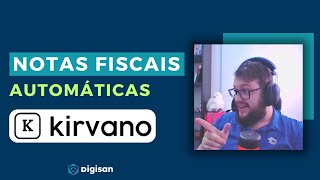 Como Emitir Notas Fiscais da Kirvano de Forma Automática [upl. by Eihtak]