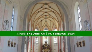 1 Fastensonntag Pocking 18Februar 2024 [upl. by Limaj]