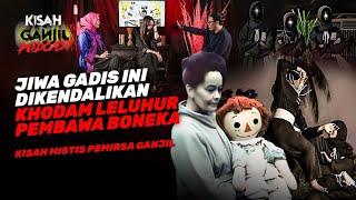 Terlahir Jadi Bayi Nazar Jiwa Gadis Ini Di Kendalikan Oleh Khodam Leluhur Pembawa Boneka [upl. by Nauqyaj]