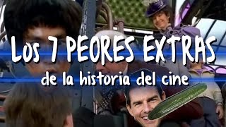 Los 7 PEORES EXTRAS de la historia del cine [upl. by Ubana]