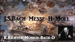 JSBach Messe HMoll  KRichter MünichBachO  1962 [upl. by Aserej449]