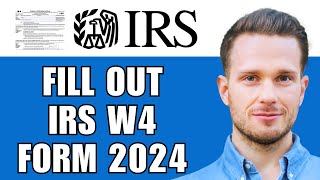 How To Fill Out An IRS W4 Form 2024  SingleEmployee Head of HouseholdMarriedetc [upl. by Helsa]