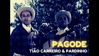 Tião Carreiro amp Pardinho  Pagode [upl. by Sivet639]