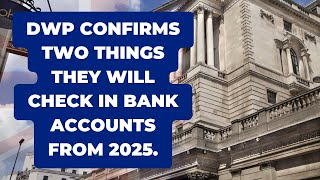 DWP Reveals 2 Key Bank Account Checks Starting 2025 – What Pensioners Need to Know [upl. by Gunther]