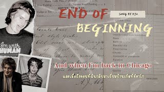 Thaisubแปลเพลง End Of Beginning – Djo [upl. by Ameerahs643]