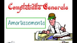 Amortissements  Comptabilite generale [upl. by Jordison]