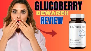 GLUCOBERRY ❌BEWARE❌ Glucoberry Review  Glucoberry Blood Sugar Supplement  Glucoberry Reviews [upl. by Rexfourd]