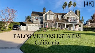 PALOS VERDES ESTATES California  driving tour 4K [upl. by Shue]