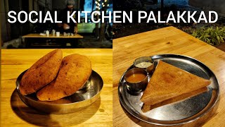 SOCIAL KITCHEN  PALAKKAD  UDUPI VEG RESTAURANT 🌟🌟🌟🌟🌟👍🏼 [upl. by Annavas]