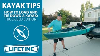 How to Load and Tie Down a Kayak Truck Bed Edition  Kayak Tips [upl. by Buroker188]