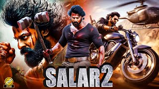 Salar 2 quot New Released Full Hindi Dubbed Movie  Prabhas New South Action Movies 2024  New Movies [upl. by Aldora]