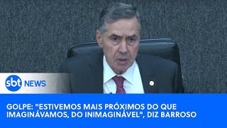 Golpe quotEstivemos mais próximos do que imaginávamos do inimaginávelquot diz ministro Barroso [upl. by Akienaj750]