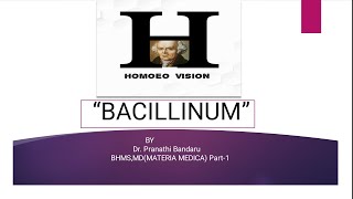 Bacillinum  Homoeopathic materia medica remedy discussion [upl. by Andri]