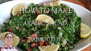 HOW TO MAKE ARABIC SALAD TABBOULEH [upl. by Lissner]