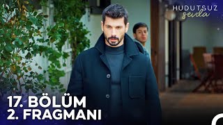 Hudutsuz Sevda 17 Bölüm 2 Fragmanı  Halil İbrahimi Vurdular [upl. by Crofton96]