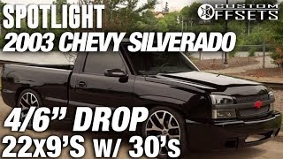 Spotlight  2003 Chevy Silverado 46quot drop 22x9 30s and 30s [upl. by Ytrebil]