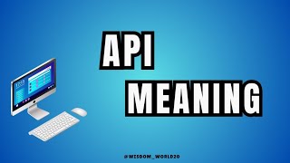 API Meaning Definition amp dictionary in EnglishWhat is APIFULL FORM OF API [upl. by Kcirde429]