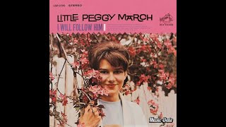 Little Peggy March  I Will Follow Him 1963 [upl. by Eniar]