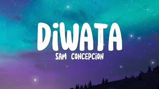 Diwata  Sam Concepcion Lyrics [upl. by Schoenberg]