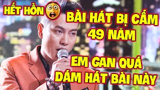 HẾT HỒN😲Thí Sinh LỚN GAN HÁT BÀI BỊ CẤM làm GK NGHE MÀ SỢ hóa ra EM SÁNG TÁC BÀI NÀY [upl. by Aiem973]