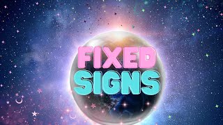 Fixed Signs [upl. by Elrahc]