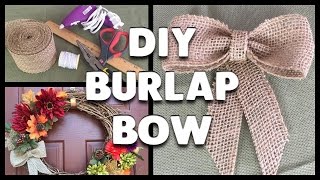 DIY  How to Make a Burlap Ribbon Bow [upl. by Amerd354]