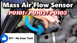 How to test and replace a Mass Air Flow Sensor or MAF Sensor  P0101 P0102 P0103 [upl. by Riada]