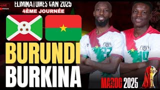 EN DIRECT Burkina Faso vs Burundi  Éliminatoires Coupe dAfrique des Nations 2026 [upl. by Atnuhs]