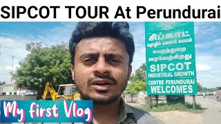 Perundurai SIPCOT Tour  SIPCOT Vlog  பெருந்துறை சிபிகாட்  Tamila Just Know It [upl. by Lenrad]