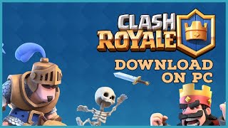 How DownloadInstall Clash Royale on PC 2023 [upl. by Lj]