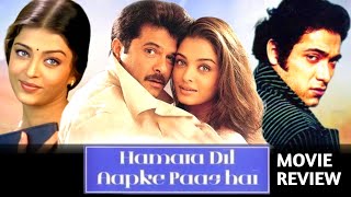 Hamara Dil Aapke Paas Hai 2000  Anil Kapoor  Aishwarya Rai amp Puru Rajkumaar  Movie Review [upl. by Ikiv]