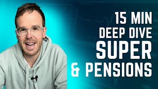 15min deep dive into super amp pensions [upl. by Shulamith]