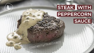 How to Make Steak Au Poivre  Steak with Creamy Peppercorn Sauce  Food Channel L Recipes [upl. by Odrareg]