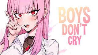 Nightcore  Boys Dont Cry Lyrics [upl. by Kcireddor201]