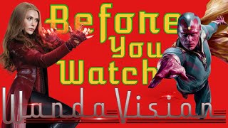 Before You Watch ‘WandaVision’ [upl. by Daniyal]