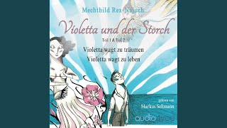 Kapitel 07  Violetta und der Storch [upl. by Sholley]