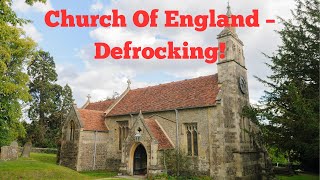 Church Of England – Defrocking [upl. by Meagher]