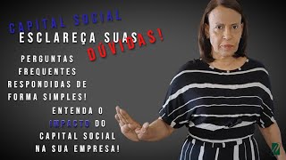 Perguntas e Respostas Tudo Sobre Capital Social [upl. by Naimaj418]