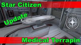 Star Citizen  PTU  32439420892  Terrapin Medic Update [upl. by Sher]