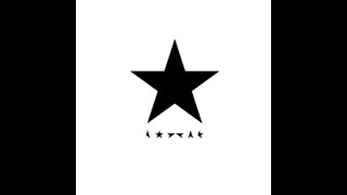 David Bowie  Blackstar  Short Album Review [upl. by Ducan94]