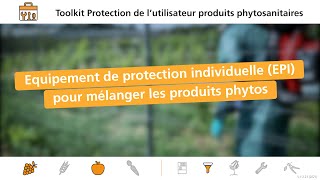 VY22 f 2021 Equipement de protection individuelle EPI pour mélanger les produits phytos [upl. by Oner187]